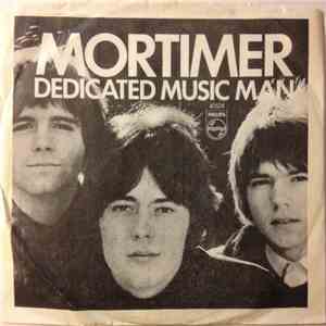 Mortimer  - Dedicated Music Man