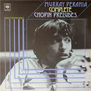 Murray Perahia - The Chopin Preludes (Complete)