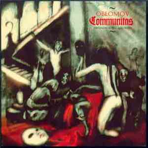 Oblomov - Communitas (Deconstructing The Order)