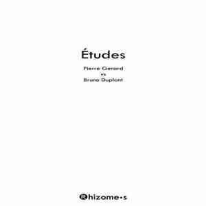 Pierre Gerard vs Bruno Duplant - Études
