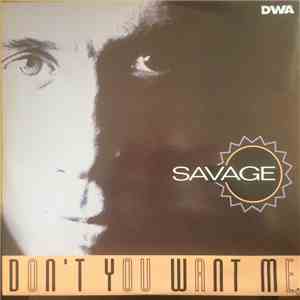 Savage - Don't You Want Me
