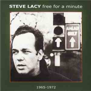 Steve Lacy - Free For A Minute