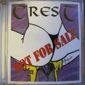 The Crest  - Not For Sale