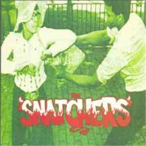 The Snatchers - Won't Let Go