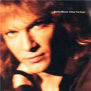 Tommy Nilsson - Follow The Road...