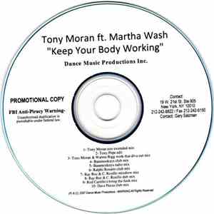 Tony Moran Ft. Martha Wash - Keep Your Body Working