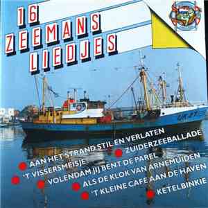 Various - 16 Zeemansliedjes