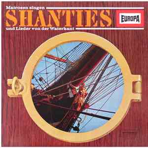 Various - Matrosen Singen Shanties Und Lieder Von Der Waterkant