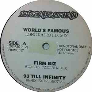 Various - World's Famous/ Firm Biz/ 93 'Til Infinity