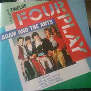 Adam And The Ants - Four Play Volume Twelve
