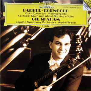 Barber, Korngold - Gil Shaham, London Symphony Orchestra, André Previn - Vi ...