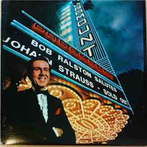 Bob Ralston - Bob Ralston Salutes Johann Strass