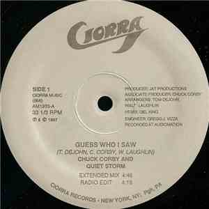 Chuck Corby And Quiet Storm - Guess Who I Saw