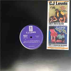 CJ Lewis - Best Of My Love / Sweets For My Sweet