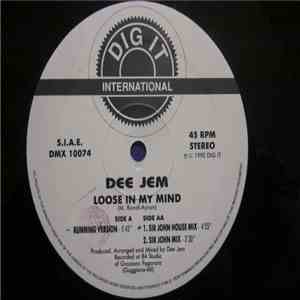 Dee Jem - Loose In My Mind