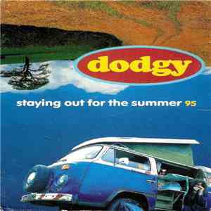 Dodgy - Staying Out For The Summer 95