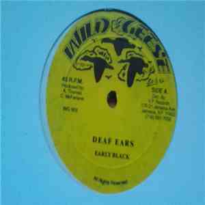 Early Black - Deaf Ears