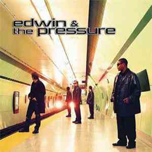Edwin & The Pressure - Edwin & The Pressure