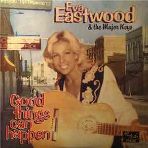 Eva Eastwood & The Major Keys - Good things can happen