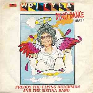 Freddy The Flying Dutchman And The Sistina Band - Wojtyla Disco Dance