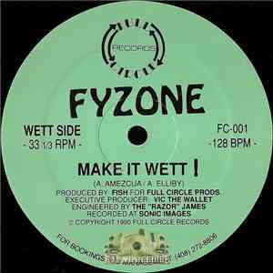 Fyzone - Make It Wett! / Get Off