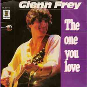 Glenn Frey - The One You Love
