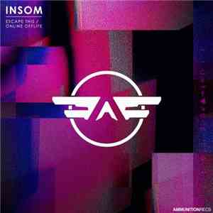 Insom - Escape This / Online Offlife