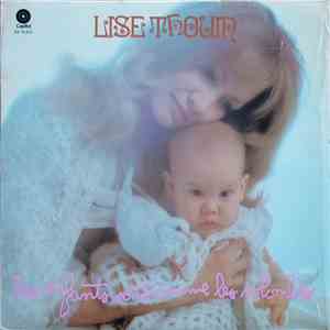 Lise Thouin - Les Enfants Sont Comme Les Colombes