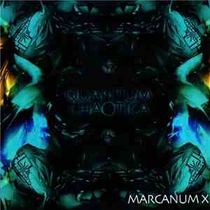 Marcanum X - Quantum Chaotica
