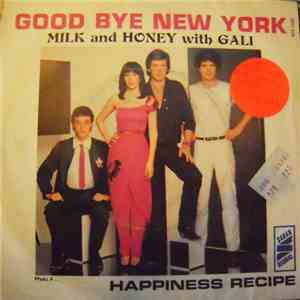 Milk And Honey With Gali - Good Bye New York