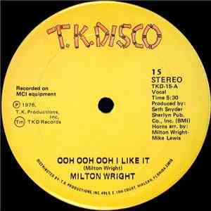Milton Wright - Ooh Ooh Ooh I Like It / Brothers And Sisters