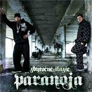 Paranoja  - Zbytočné Ilúzie