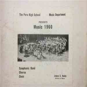 Peru Senior High School Music Department - 1960