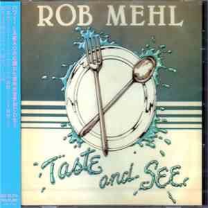Rob Mehl - Taste And See