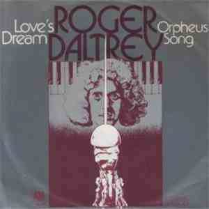 Roger Daltrey - Love's Dream