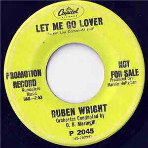 Ruben Wright - Let Me Go Lover / When The World Is Ready