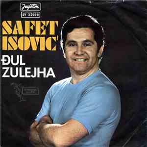 Safet Isović - Đul Zulejha