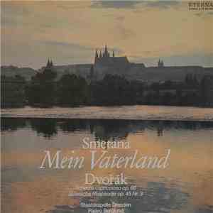 Smetana, Dvořák - Staatskapelle Dresden, Paavo Berglund - Mein Vaterland