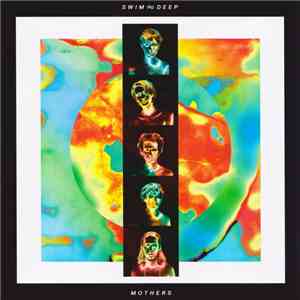 Swim Deep - Mothers