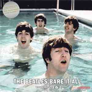 The Beatles - Bare It All Vol.1 & 2
