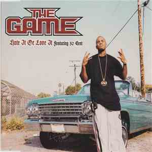 The Game  Feat. 50 Cent - Hate It Or Love It