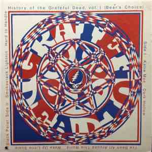 The Grateful Dead - History Of The Grateful Dead, Vol. 1 (Bear's Choice)