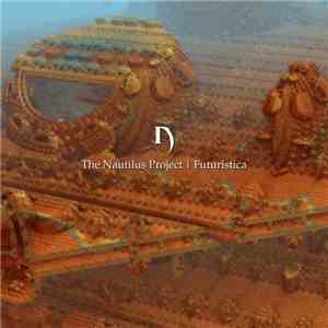 The Nautilus Project - Futuristica
