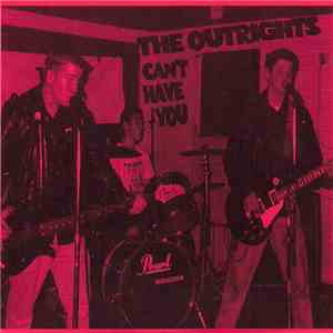 The Outrights - Can't Have You