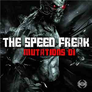 The Speed Freak - Mutations 01