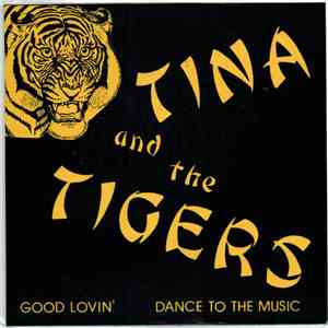Tina And The Tigers - Good Lovin'