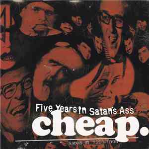 Various - Cheap. Five Years In Satan's Ass
