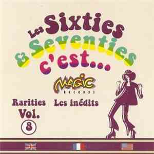 Various - Les Sixties & Seventies C'est... Magic (Rarities Vol. 8) Les Inéd ...