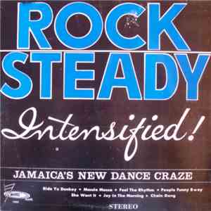 Various - Rock Steady Intensified