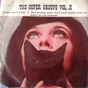 Various - The Super Groups Vol.X